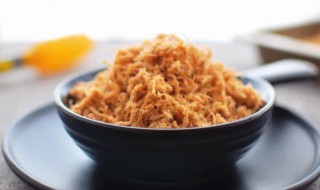 肉松的营养价值介绍 肉松的营养价值