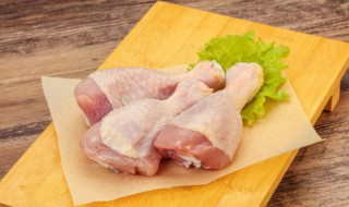 鸡腿肉有多少热量 鸡腿肉的热量