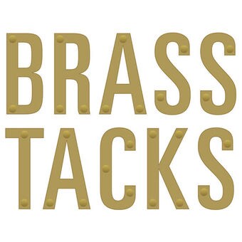 Brass Tacks