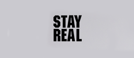 STAYREAL