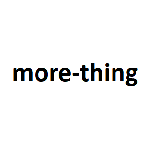 more-thing