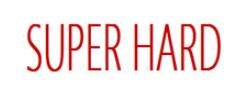 SUPER HARD