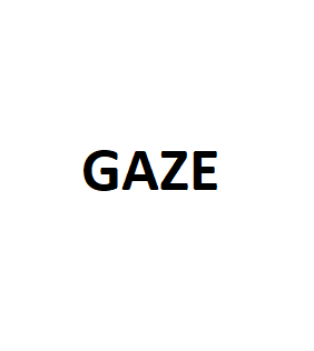 GAZE
